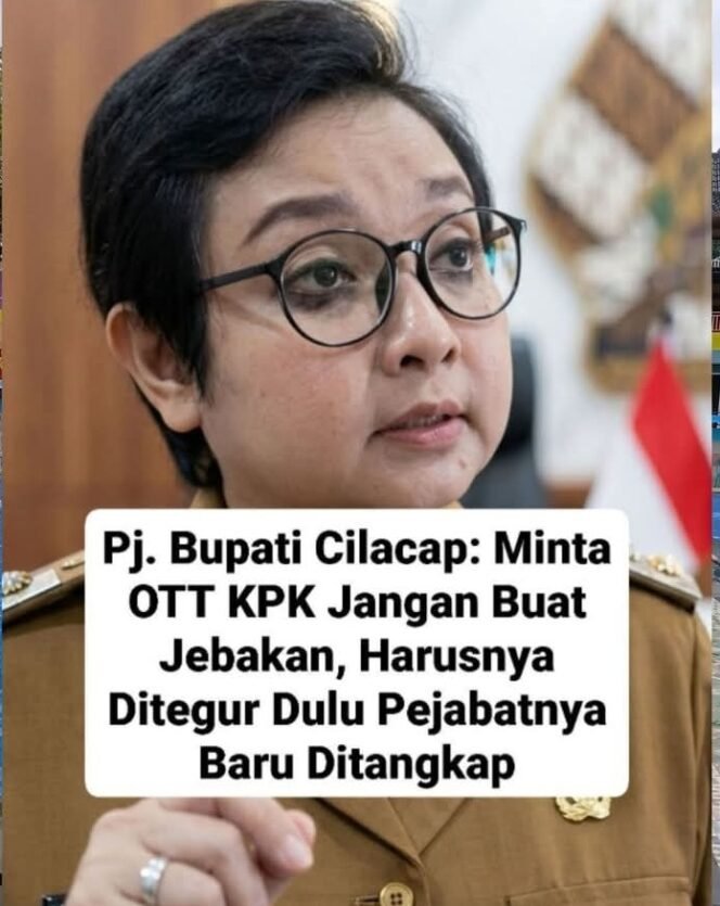 
Debat Pandangan Ammy Amelia Plt Bupati Cilacap: Haruskah KPK Memberi Peringatan Sebelum Melakukan OTT?