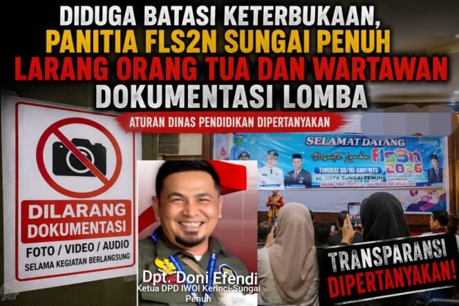 
Pelaksanaan FLS2N 2026, Kota Sungai Penuh Di Kritik Ketua DPD IWOI, Doni Efendi.