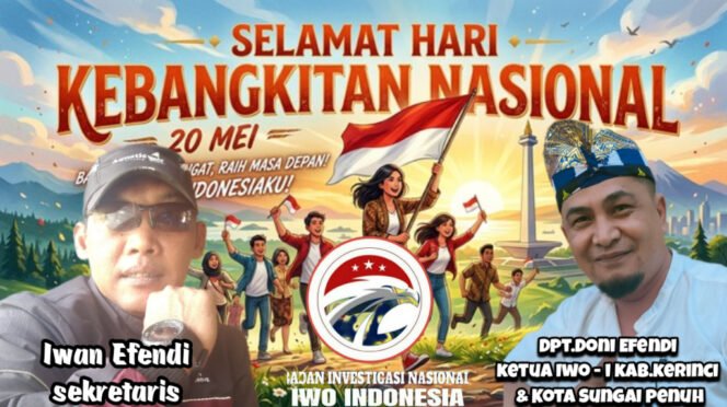 
IWO Indonesia Kabupaten Kerinci dan Kota Sungai Penuh Ucapkan Selamat Hari Kebangkitan Nasional ke-118, Ajak Generasi Muda Jaga Persatuan Bangsa
